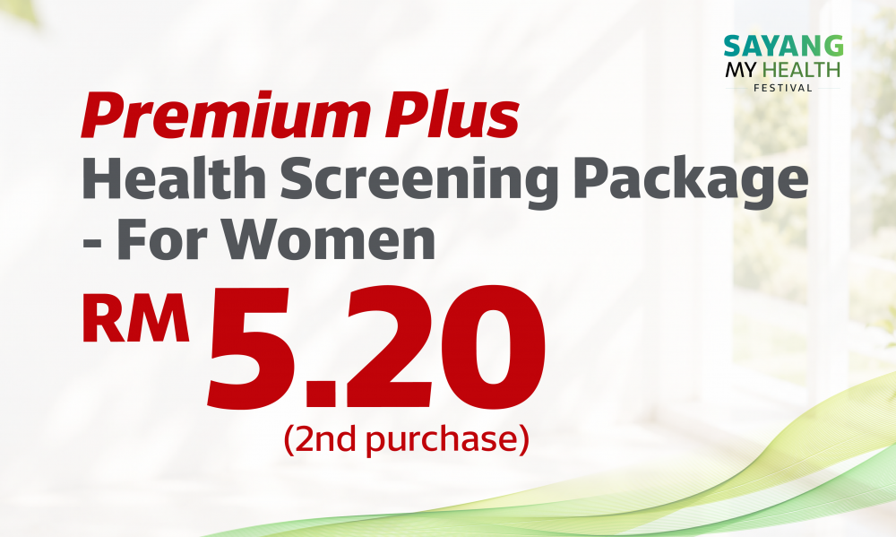 [2nd @ RM5.20] Premium Plus Health Screening - For Women