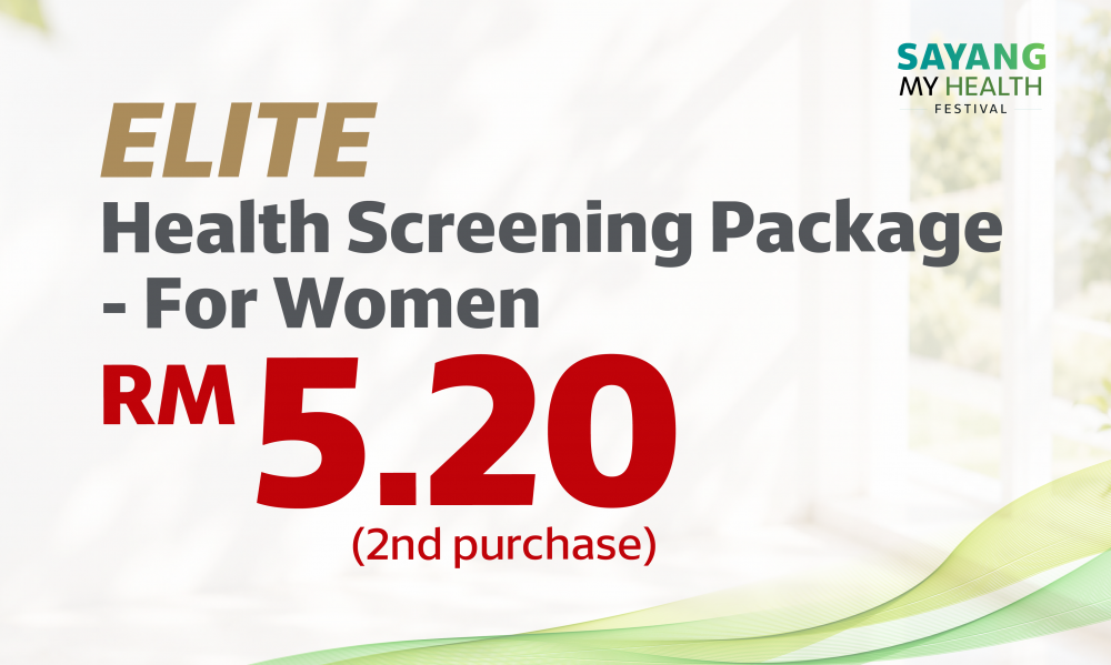 [2nd @ RM5.20] Elite Health Screening - For Women